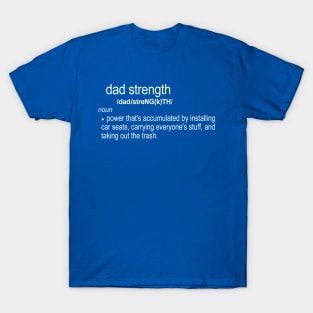 Dad Strength T-Shirt